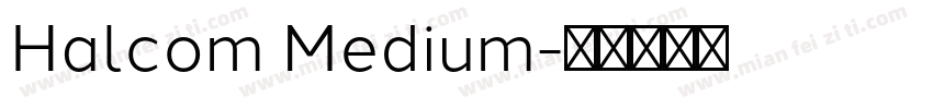 Halcom Medium字体转换